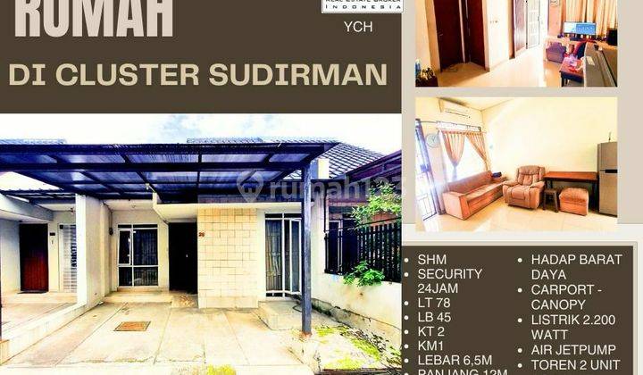 Rumah bagus harga miring SHM Daerah Cluster Sudirman 1