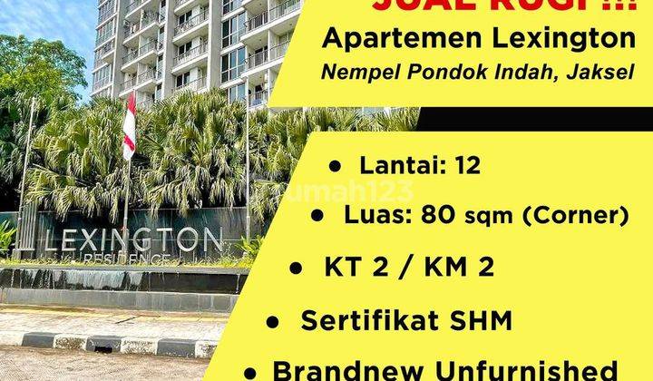 Termurah!! Turun harga!
Jual cepat Apartement Lexington Residence 
Alamat: Jl. Deplu Raya, Pondok Pinang, Jakarta Selatan

Lantai: 12
Luas: 80sqm (Corner) 
Kamar Tidur: 2
Kamar mandi: 2
Kondisi: Brandnew Unfurnished (Kosong) 
Ada mini Balkon
Sertifikat: S 1