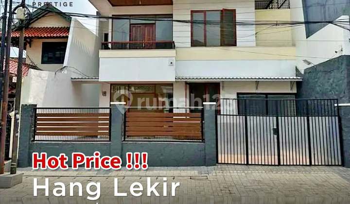 Dijual Rumah Hang Lekir Area Unfurnished Luas Tanah 242 M²luas Bangunan 312 M² Bangunan 2 Lantaikamar Tidur 4+1kamar Mandi 4garasi 1 Carport 2shmharga 14 M Nego