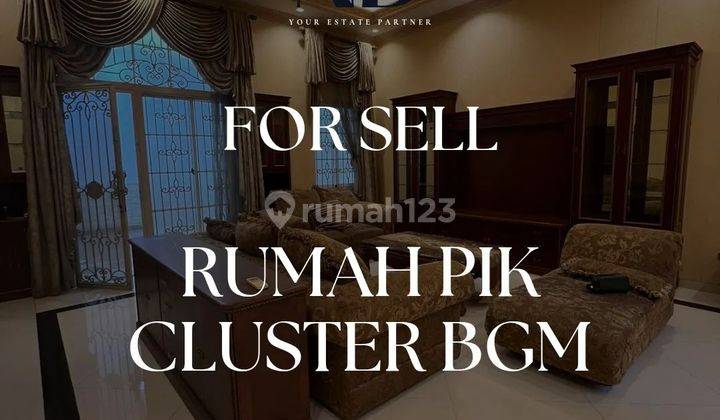 Rumah Cluster Bgm Pik Siap Huni - Shm - Semi Furnished 1