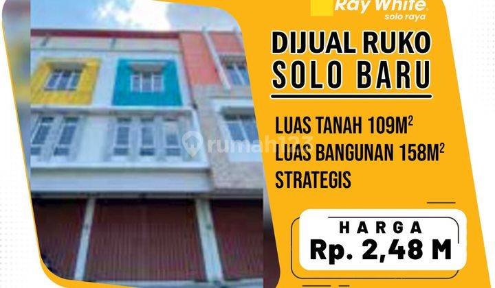 Dijual Ruko Strategis Lokasi Solo Baru 1