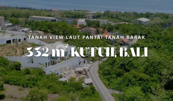 Tanah 332 M² Ocean View di Jl. Karang Pandawa Bali Tanah 332 M² Ocean View di Jl. Karang Pandawa Bali