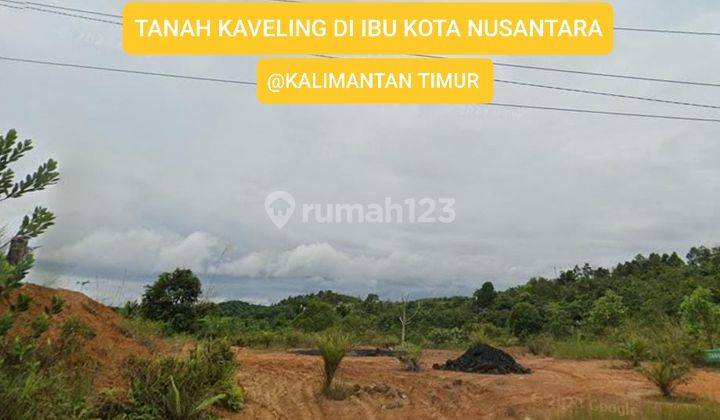 Tanah Di Kalimantan Timur Ibu Kota Nusantara ,murah Banget 1