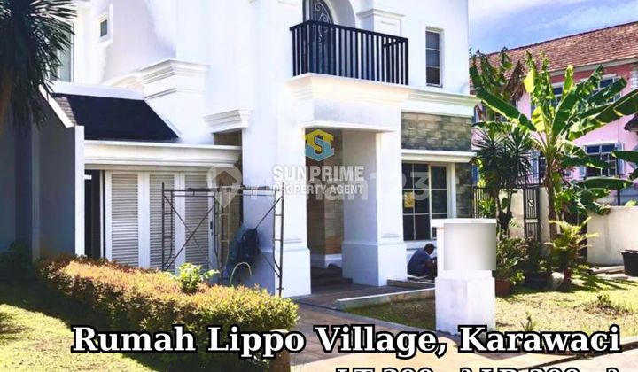 Dijual Rmh Siap Huni di Lippo Village Karawaci 
