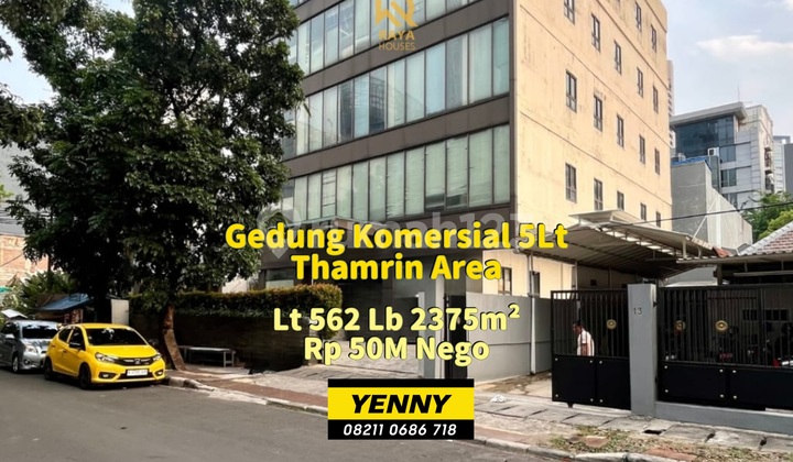Thamrin Area Gedung Komersial 5 Lantai Siap Pakai