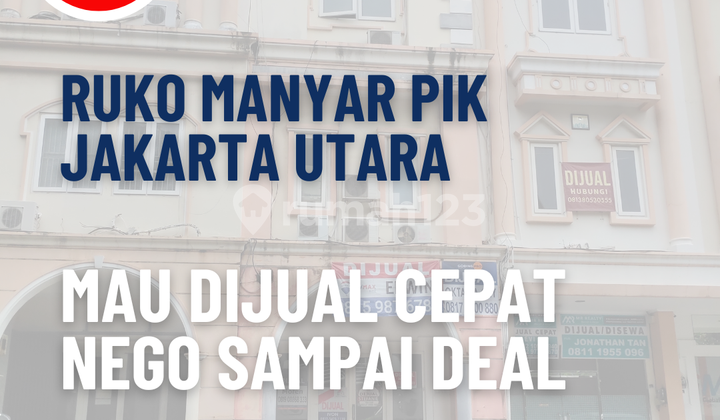 Ruko Manyar Pantai Indah Kapuk, DIjual Cepat