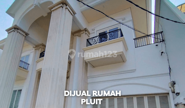 Rumah Bagus 3 Lantai di Pluit Putra Raya Jakarta Utara 1