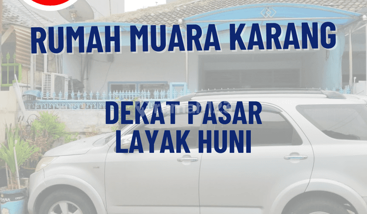 Rumah Layak Huni di Muara Karang Dekat Pasar  1