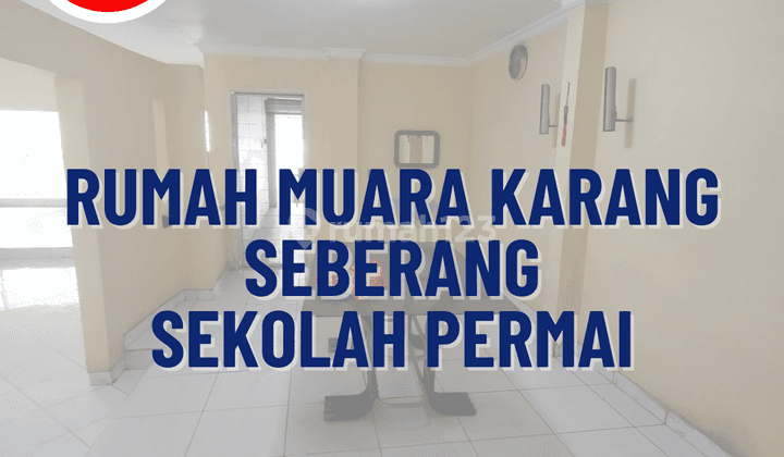 Rumah Pluit Karang Barat Sebrang Sekolah Permai 1