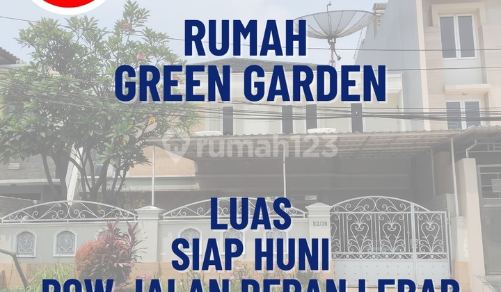 Rumah Lebar Siap Huni di Green Garden Jakarta Barat