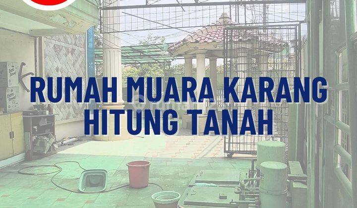 Rumah 2 Lantai Hitung Tanah Muara Karang 1