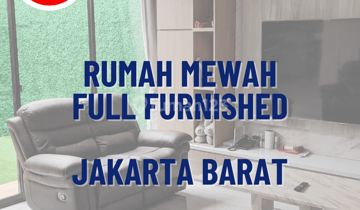 Rumah Mewah Siap Huni Furnished di Green Garden, Jakarta Barat 1