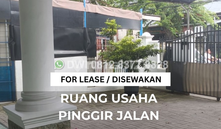 Sewa Ruang Usaha Strategis Pinggir Jalan - Lebar 8M + Bonus Halaman Luas (Cocok untuk Bakery/Apotek)