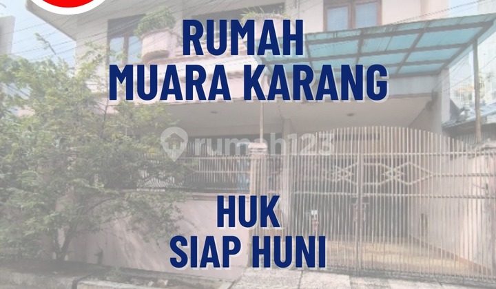 Rumah huk siap huni di Muara Karang Jakarta Utara 1