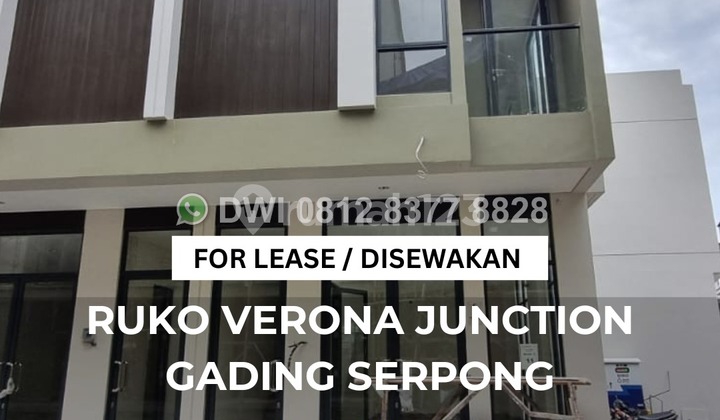 Disewakan Ruko (Soho) Verona Junction Gading Serpong - Posisi Huk & Strategis (Brand New!)