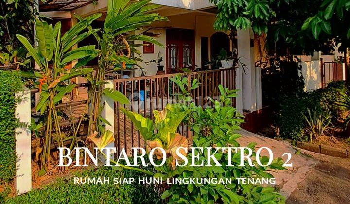 Bintaro Sektor 2 Rumah Siap Huni 1