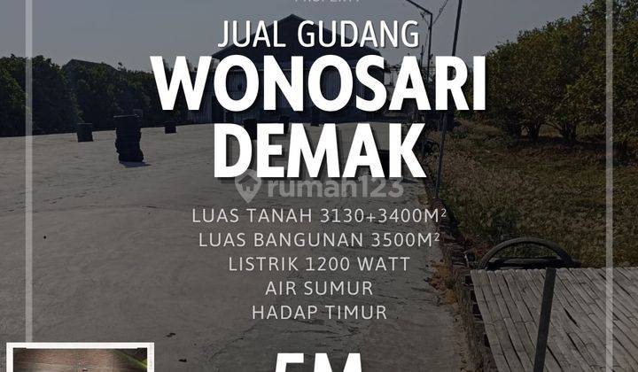 Dijual Cepat Nego Sejadinya Gudang Luas di Wonosari, Demak Bagus 1