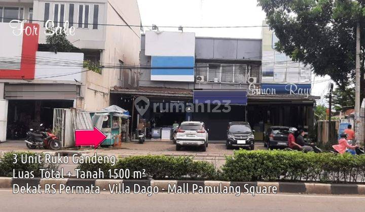 Ruko Gandeng 3 + Tanah 1.500 m² - Dekat RS Permata, Villa Dago, Mall Pamulang  1