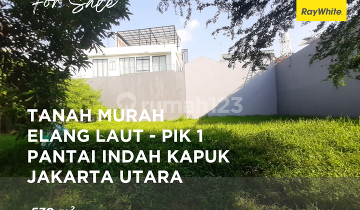 Land for Sale - Elang Laut - 570 sqm - PIK