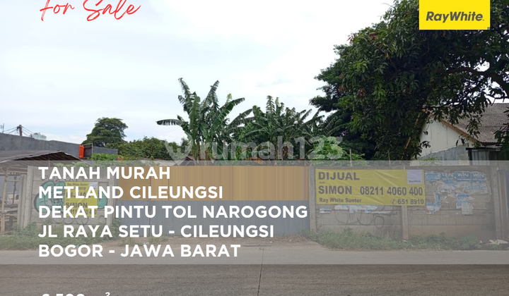 Tanah Dekat Metland Cileungsi - Jl Raya Setu Cileungsi - Bogor