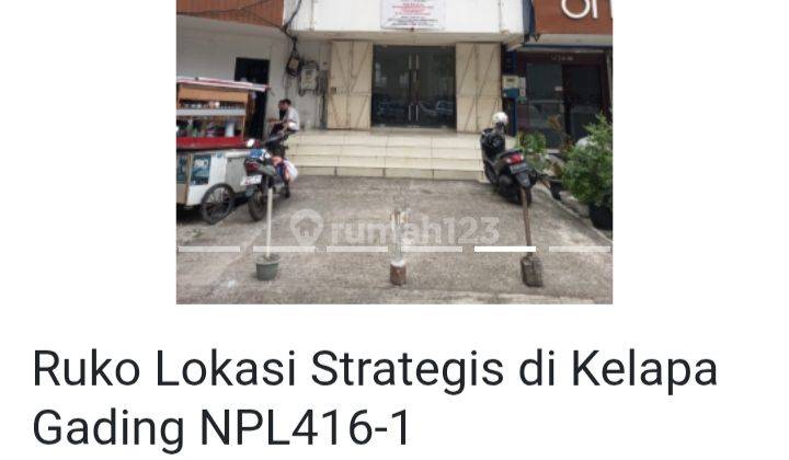 Ruko 3 Lantai di Lokasi Strategis Kelapa Gading Harga Dibawah Pasar 2