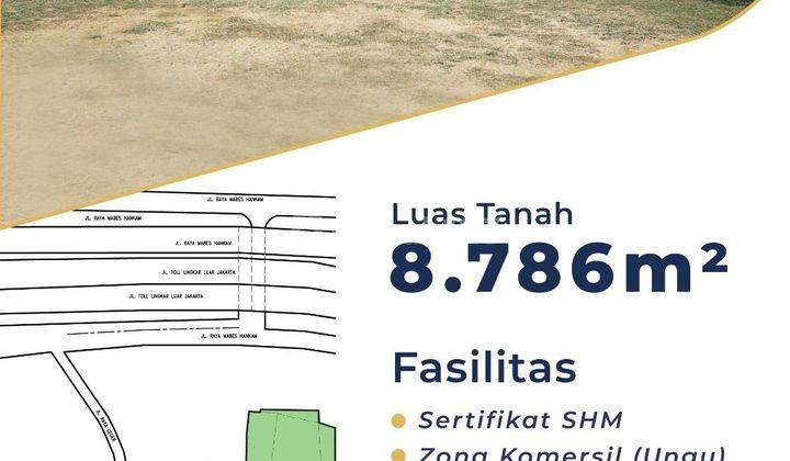 Nego Sampai Deal Kavling Siap Bangun 8.876 M2 Kawasan TB Simatupang 2