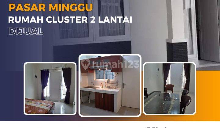 Dijual Rumah Cluster 2 Lantai Pasar Minggu Jakarta Selatan 1