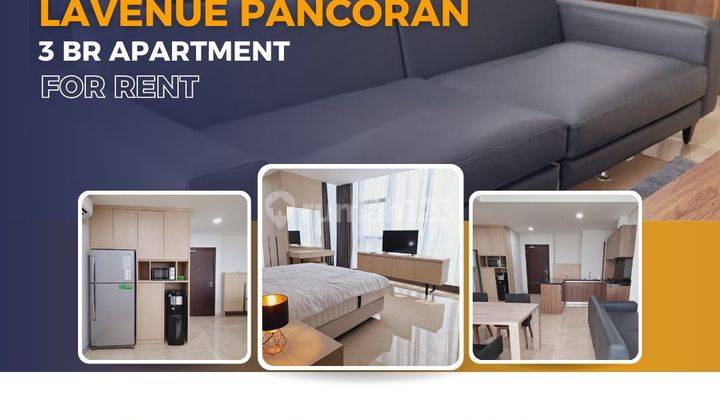 Disewakan 3BR Lavenue Pancoran Furnished 1