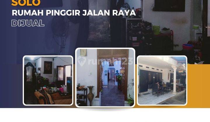 Dijual Rumah Pinggir Jalan Raya Solo 1