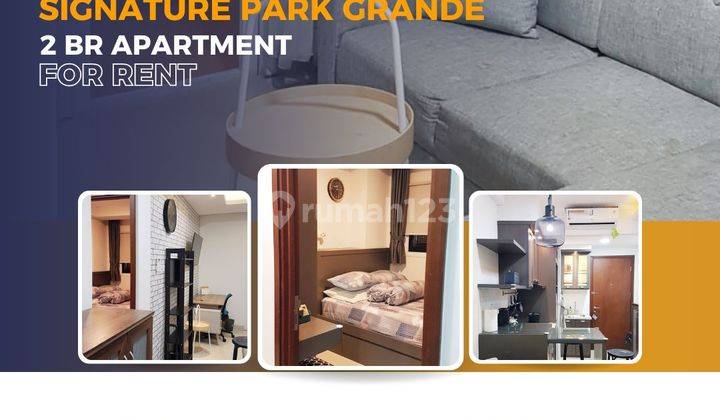 Disewakan 2BR Signature Park Grande Furnished 1