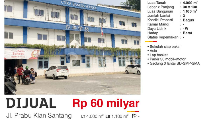 For Sale: Citra Bangsa School Building for Elementary, Junior High, and Senior High School on Prabu Kian Santang Street, Ready to Use