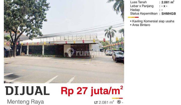 Dijual Tanah Kavling Comersial 2081 M2 Siap Bangun Menteng Raya Bintaro  1