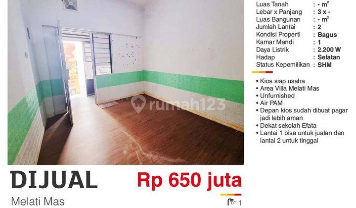 Dijual Kios 2 lantai  Serasa Ruko Melati Mas Tangerang Selatan SHM , Bagus Siap Usaha  2