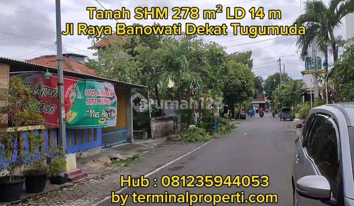 Tanah Dijual SHM Hak Milik Jln Raya Banowati Bulu Lor Dkt Jendral Sudirman Semarang Barat 1