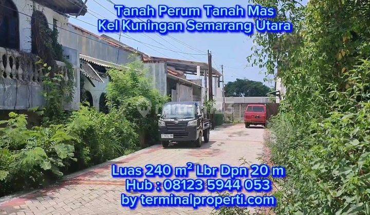 Tanah Dijual 240 M2 Ld 20 M di Perum Tanah Mas Kel Kuningan Kec Semarang Utara 1