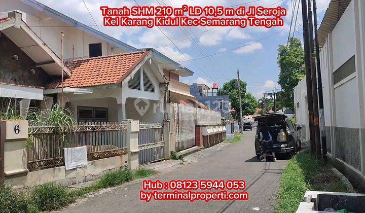 Tanah Dijual SHM Hak Milik Tengah Kota di Jl Seroja Kel Karangkidul Kec Semarang Tengah 1