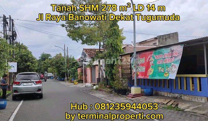 Tanah Dijual Hak Milik Jln Raya Banowati Bulu Lor Dekat Jendral Sudirman Kota Semarang 1