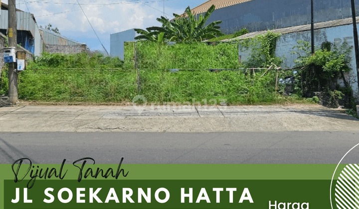 Dijual Tanah Pinggir Jalan Raya Soekarno Hatta Pedurungan Semarang 1