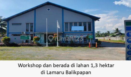 Termurahhhh Tanah Bonus Workshop di Lamaru, Balikpapan SHM 13.000 m² 1