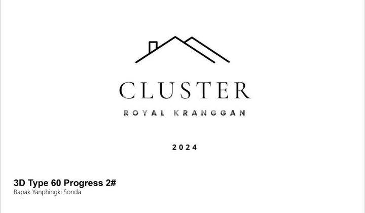 RUMAH BARU ROYAL KRANGGAN CIBUBUR 2