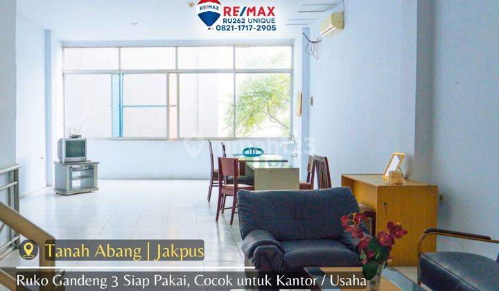 Ruko Gandeng 3 Siap Pakai Kantor / Usaha Dekat Pasar Tanah Abang Ruko Gandeng 3 Siap Pakai Kantor / Usaha Dekat Pasar Tanah Abang