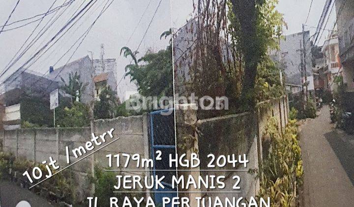 TANAH JERUK MANIS 2 JL RAYA PERJUANGAN KEBUN JERUK JAKARTA BARAT DEKAT RCTI 1