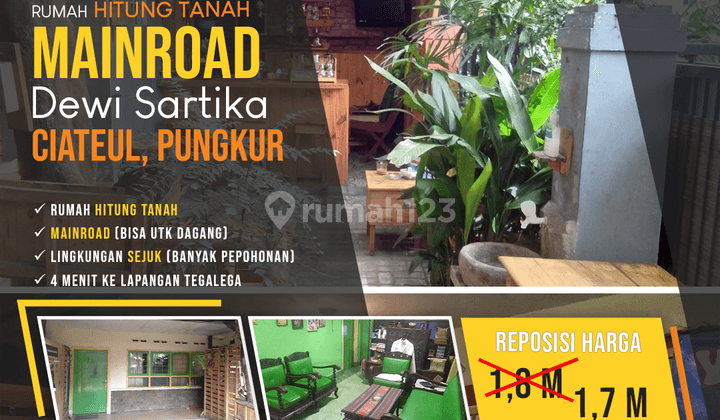 Rumah Hitung Tanah Mainroad Dewi Sartika, Ciateul, Pungkur 1