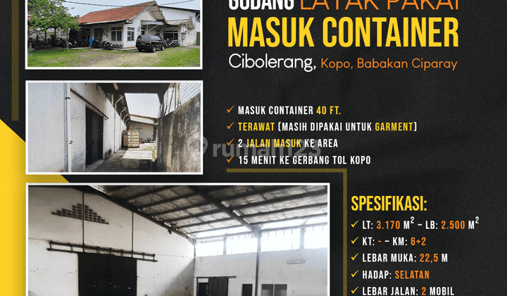 Gudang Layak Pakai Masuk Container Cibolerang, Kopo 1