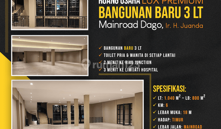 Ruang Usaha Bangunan Baru 3 Lantai Cocok Utk Kantor Cafe Mainroad Dago, Ir. H. Juanda