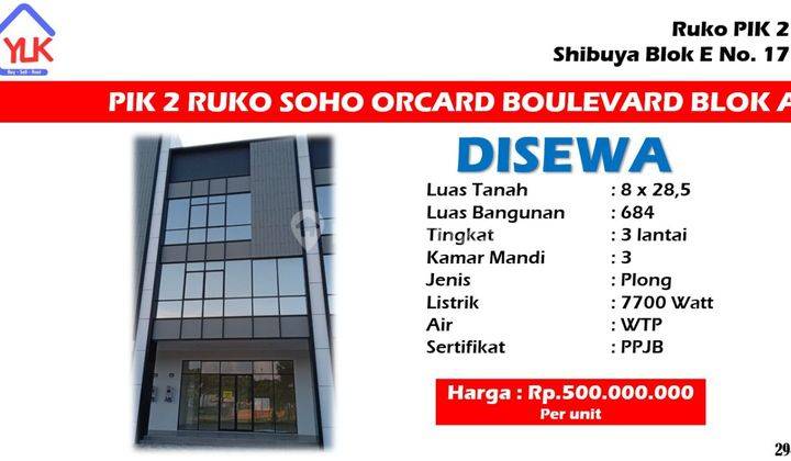 DISEWA Ruko di Soho Orchard Boulevard  uk. 8×28,5 1