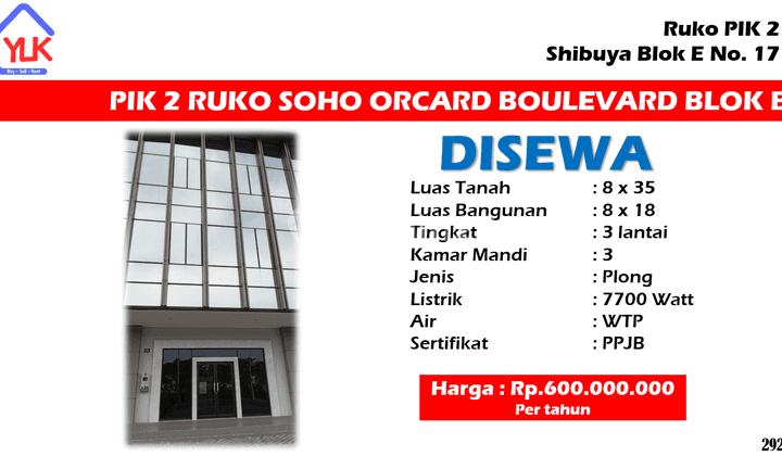 DISEWA Ruko di Soho Orchard Boulevard uk. 8×35 1