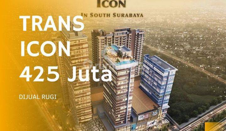 Dijual Rugi Apartemen Trans Icon Nol Raya A Yani
 1
