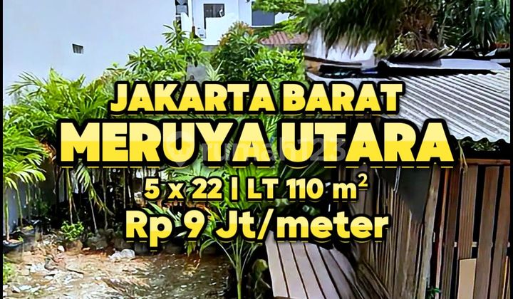 Jual Murah Kavling 5x22 Di Kav Dki Meruya Utara Jual Murah Kavling 5x22 Di Kav Dki Meruya Utara