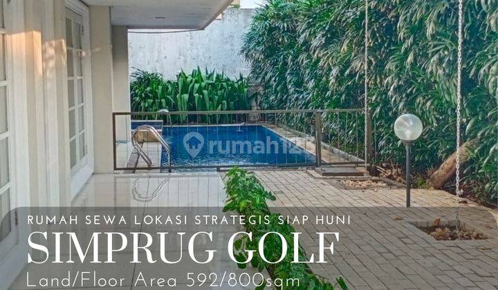 Rumah lokasi strategis siap huni di simprug golf 1